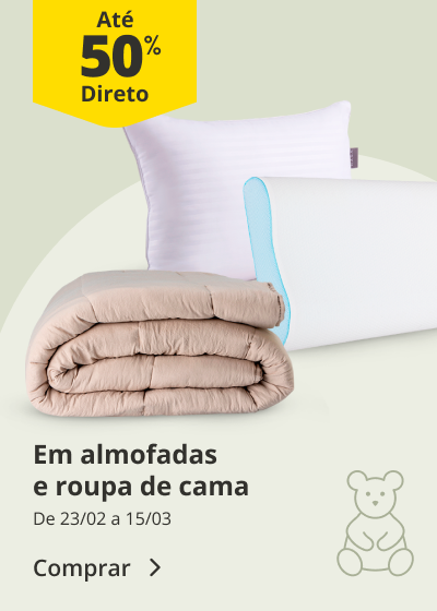 Até 50% Desconto Direto Em almofadas e roupa de cama 