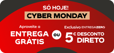 Cyber Monday, só hoje! Entrega Grátis ou 5€ Desconto Direto.