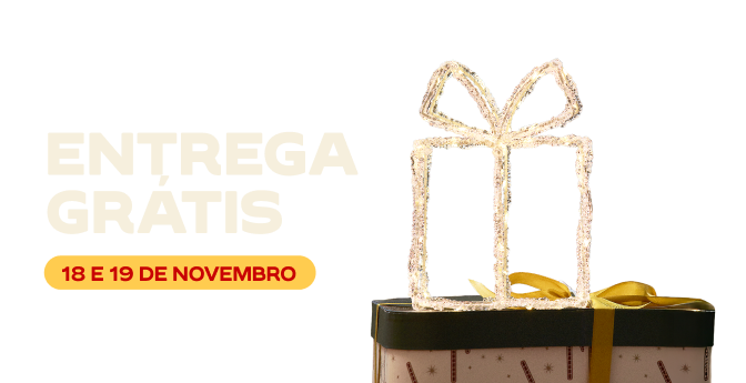 Contra Relógio: Entrega Grátis, só nos dias 18 e 19 de novembro de 2025.